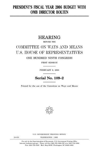 President's Fiscal Year 2006 Budget with OMB Director Bolten