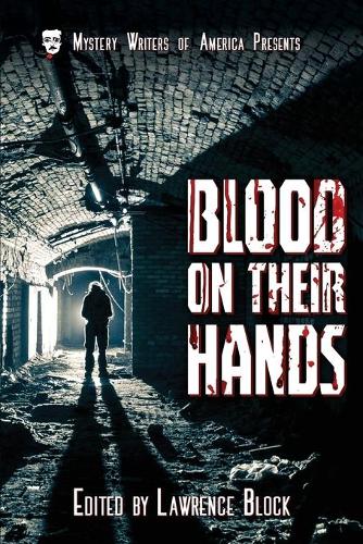 Blood on Their Hands: (Mystery Writers of America Presents: Mwa Classics)