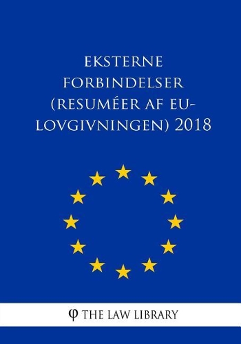 Eksterne Forbindelser (Resum�er AF Eu-Lovgivningen) 2018