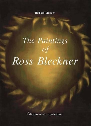 The Paintings of Ross Bleckner