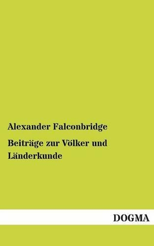 Beiträge zur Völker und Länderkunde: (German)