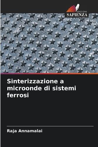 Sinterizzazione a microonde di sistemi ferrosi