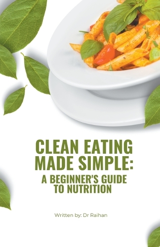 Clean Eating Made Simple