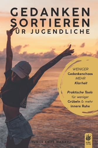 Gedanken sortieren für Jugendliche