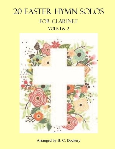 20 Easter Hymn Solos for Clarinet
