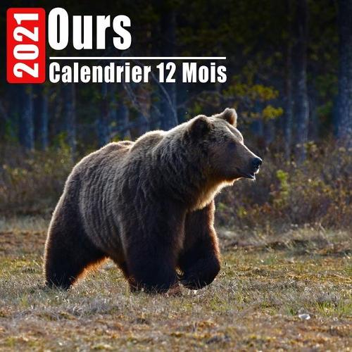 Calendrier 2021 Ours: Mini Photos Calendrier Ours Et Organisateur Mensuel Avec Citations Inspirantes Chaque Mois