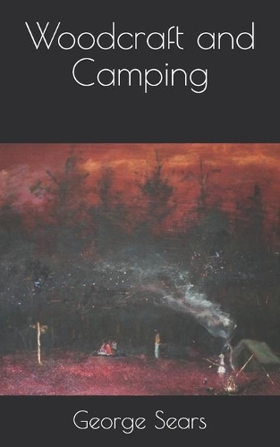 Woodcraft and Camping