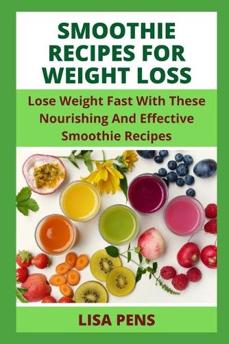 Smoothie Recipes for Weight Loss