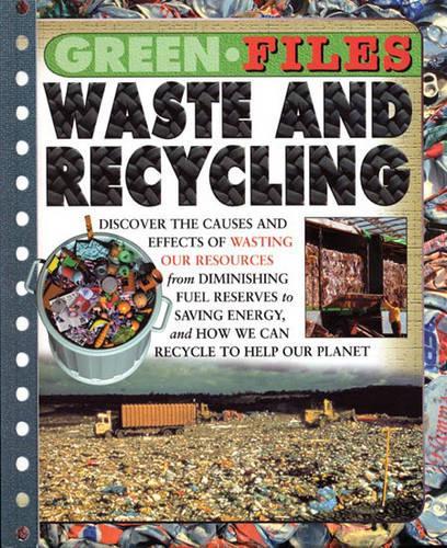 Green Files: Waste And Recycling Paperback