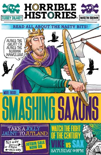 Smashing Saxons (newspaper edition): (Horrible Histories)