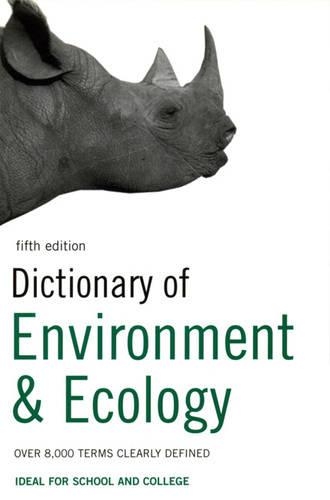 Dictionary of Environment and Ecology: Over 7,000 Terms Clearly Defined