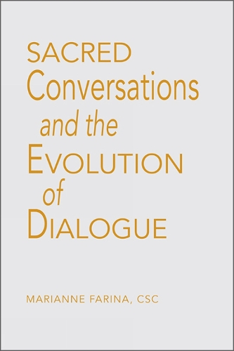 Sacred Conversations and the Evolution of Dialogue