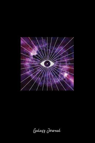 Galaxy Journal: Dot Grid Journal - Eye Rays Galaxy Purple Cool All Seeing Mystical Eye Gift - Black Dotted Diary, Planner, Gratitude, Writing, Travel, Goal, Bullet 