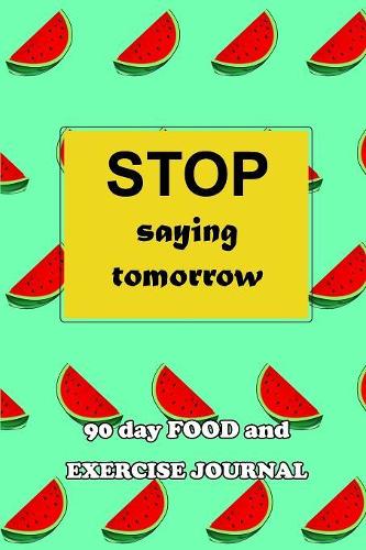 90 Day Food and Exercise Journal