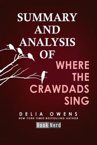 Summary and Analysis of Where the Crawdads Sing