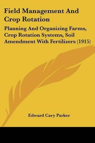 Field Management And Crop Rotation