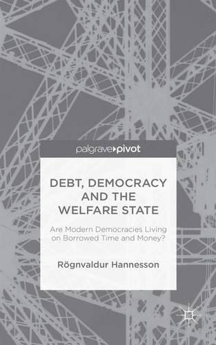 Debt, Democracy and the Welfare State