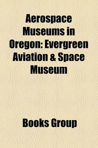Aerospace Museums in Oregon