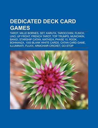 Dedicated Deck Card Games: Mille Bornes, Set, Karuta, Tarocchini, Flinch, Uno, Up Front, Bang!, Top Trumps, Munchkin, Starship Catan, Maths24(English)