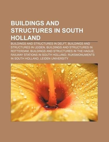 Buildings and Structures in South Holland