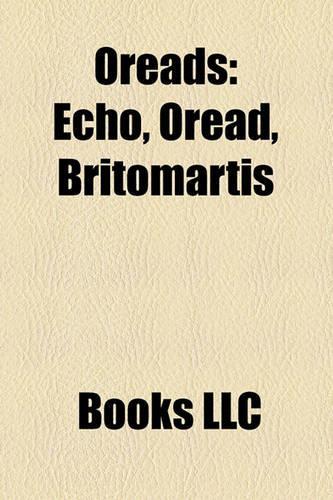 Oreads: Echo, Oread, Britomartis(English)
