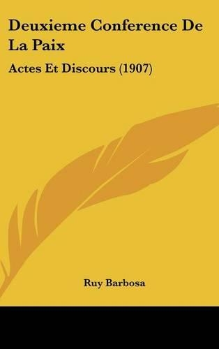 Deuxieme Conference de La Paix
