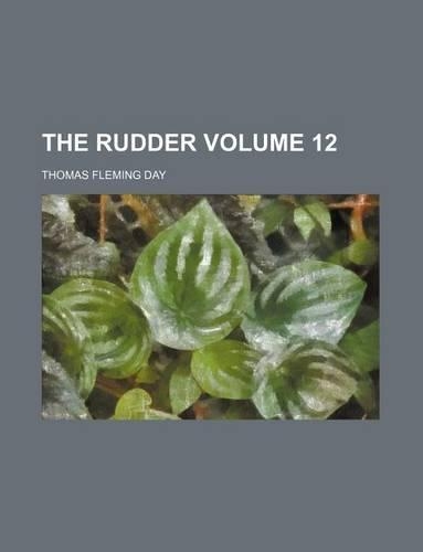 The Rudder Volume 12