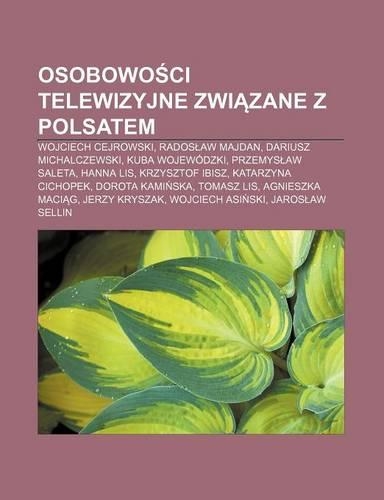 Osobowo CI Telewizyjne Zwi Zane Z Polsatem