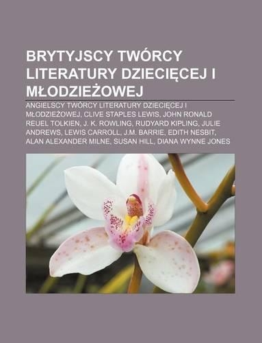 Brytyjscy Tworcy Literatury Dzieci Cej I M Odzie Owej