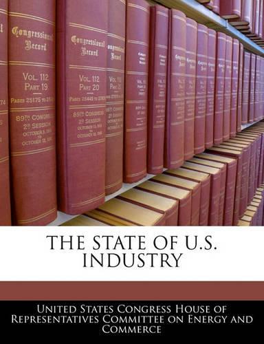 The State of U.S. Industry