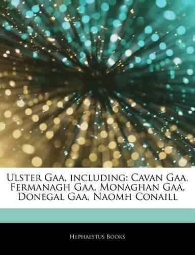 Articles on Ulster Gaa, Including