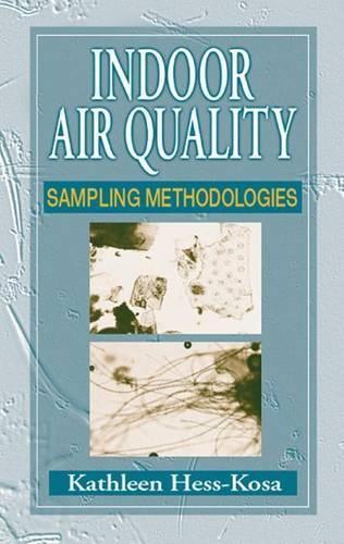 Indoor Air Quality: Sampling Methodologies