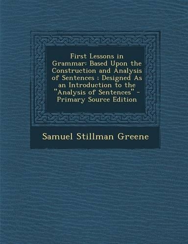 First Lessons in Grammar