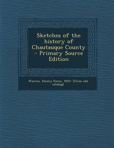 Sketches of the History of Chautauque County