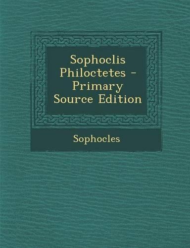 Sophoclis Philoctetes