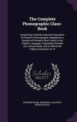 The Complete Phonographic Class-Book