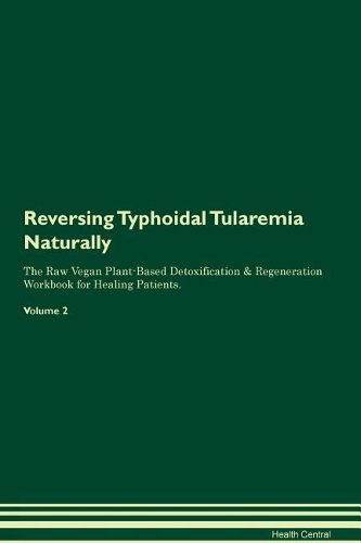 Reversing Typhoidal Tularemia