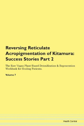 Reversing Reticulate Acropigmentation of Kitamura