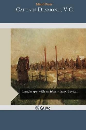 Captain Desmond, V.C.: (English)