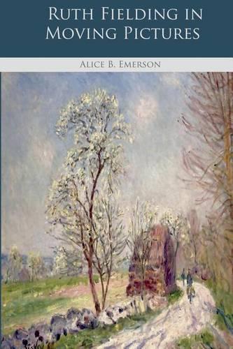 Ruth Fielding in Moving Pictures