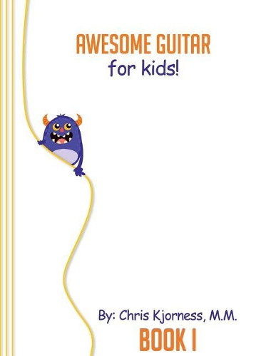 Awesome Guitar for Kids; Book 1