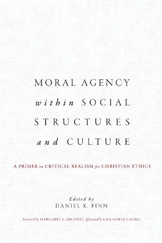 Moral Agency within Social Structures and Culture
