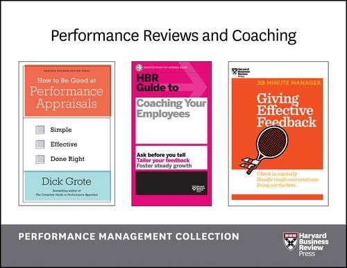 Performance Reviews and Coaching: The Performance Management Collection (5 Books)