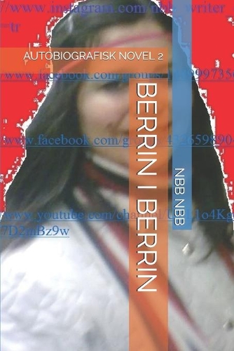 Berrin I Berrin: Autobiografisk Novel 2(2 2)