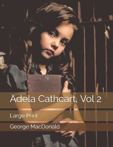 Adela Cathcart, Vol 2