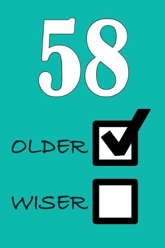 58 Older Wiser
