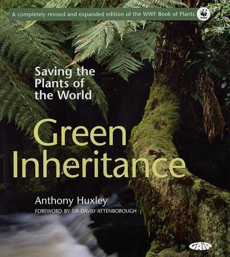 Green Inheritance: Saving the Plants of the World