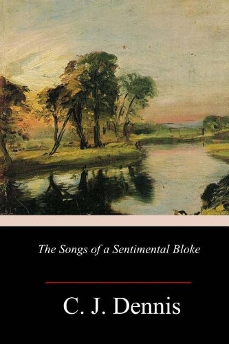 The Songs of a Sentimental Bloke