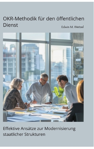 OKR-Methodik für den öffentlichen Dienst