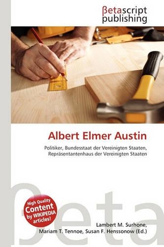 Albert Elmer Austin: (German)